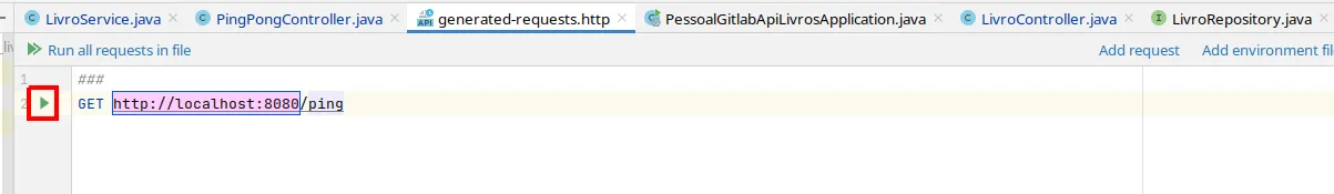 Arquivo de requisição HTTP com GET http://localhost:8080/ping e o botão de execução destacado