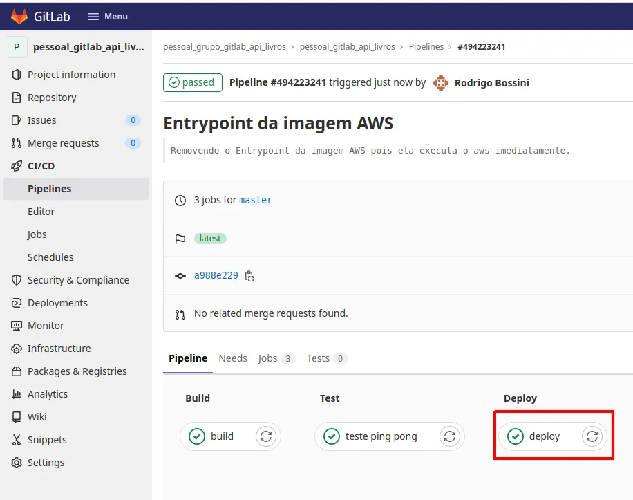 Pipeline com os stages Build, Test e Deploy concluídos com sucesso e o job deploy destacado