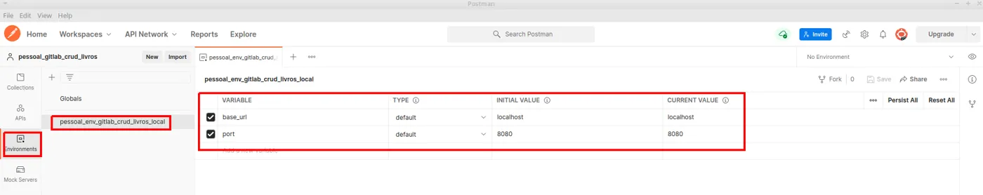 Ambiente env_gitlab_crud_livros_local no Postman com as variáveis base_url igual a localhost e port igual a 8080