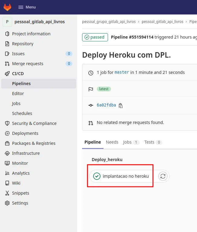 Página do pipeline Deploy Heroku com DPL com um único stage Deploy_heroku e o job implantacao no heroku concluído