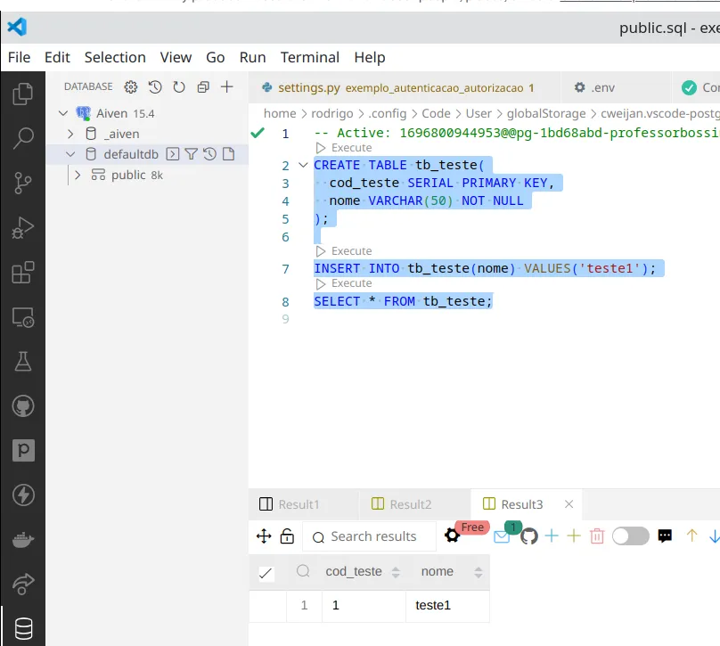 Editor SQL com os comandos de teste e o resultado do SELECT com a linha teste1