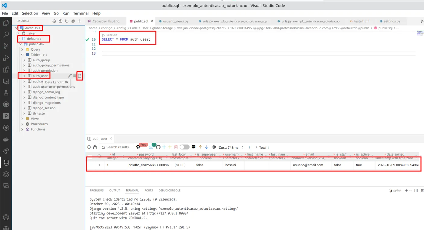 Resultado de SELECT * FROM auth_user com o usuário cadastrado e a senha armazenada criptografada