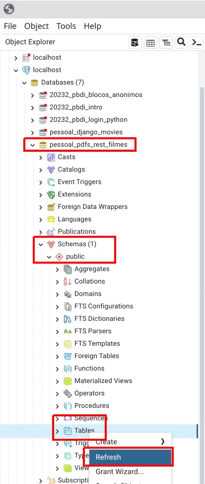 Árvore do pgAdmin com o database pessoal_pdfs_rest_filmes expandido até Schemas > public > Tables e a opção Refresh em destaque
