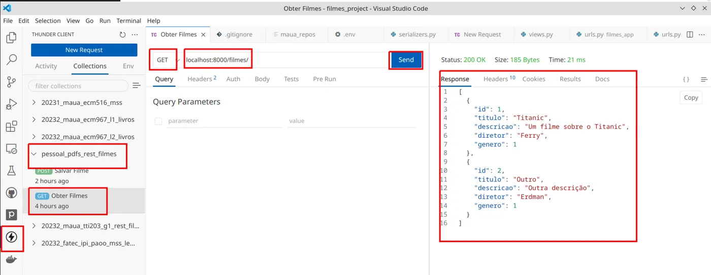 Thunder Client com GET localhost:8000/filmes/ e a resposta com dois filmes, cada um com "genero": 1
