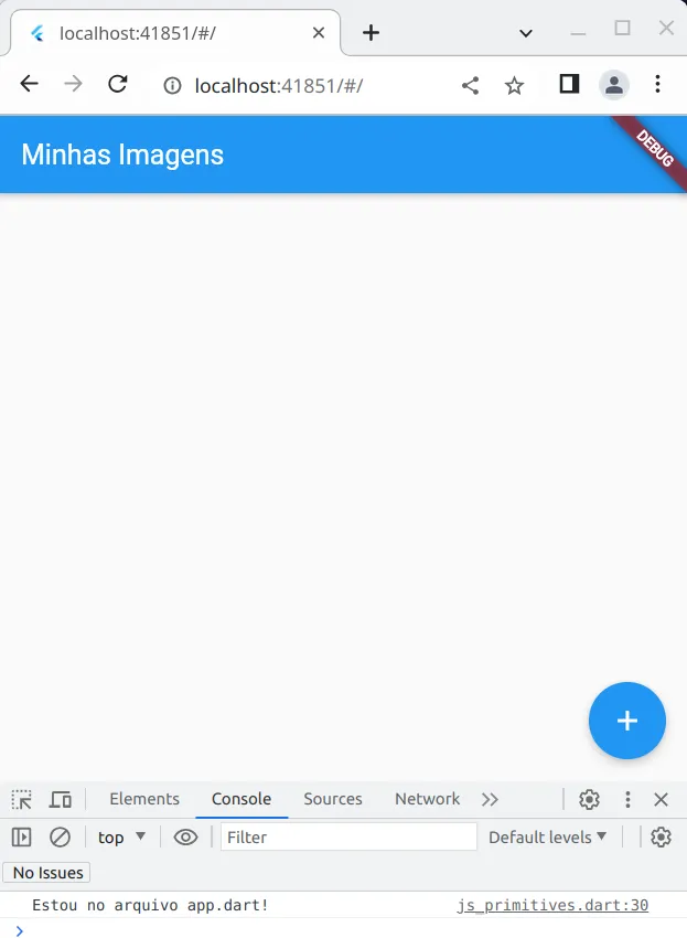 Aplicação no Chrome com o Dev Tools aberto na aba Console, mostrando a mensagem "Estou no arquivo app.dart!"