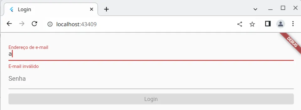 Tela de login com o e-mail "a", a mensagem E-mail inválido e o botão Login desabilitado, em cinza