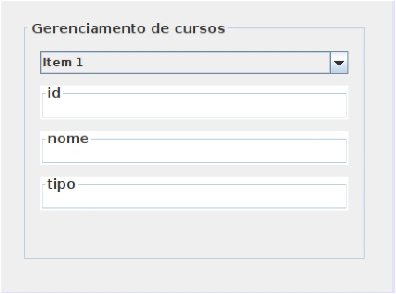 Painel com o JComboBox e três campos de texto com bordas com título id, nome e tipo