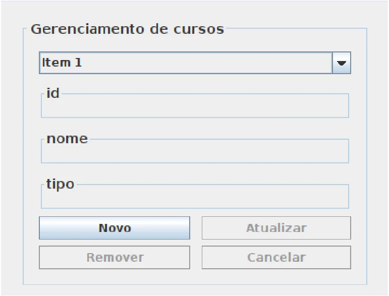 Tela de cursos completa com o JComboBox, os campos id, nome e tipo e os botões Novo, Atualizar, Remover e Cancelar, sendo que apenas Novo está habilitado
