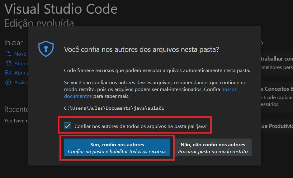 Diálogo Você confia nos autores dos arquivos nesta pasta com a caixa marcada e o botão Sim, confio nos autores destacado
