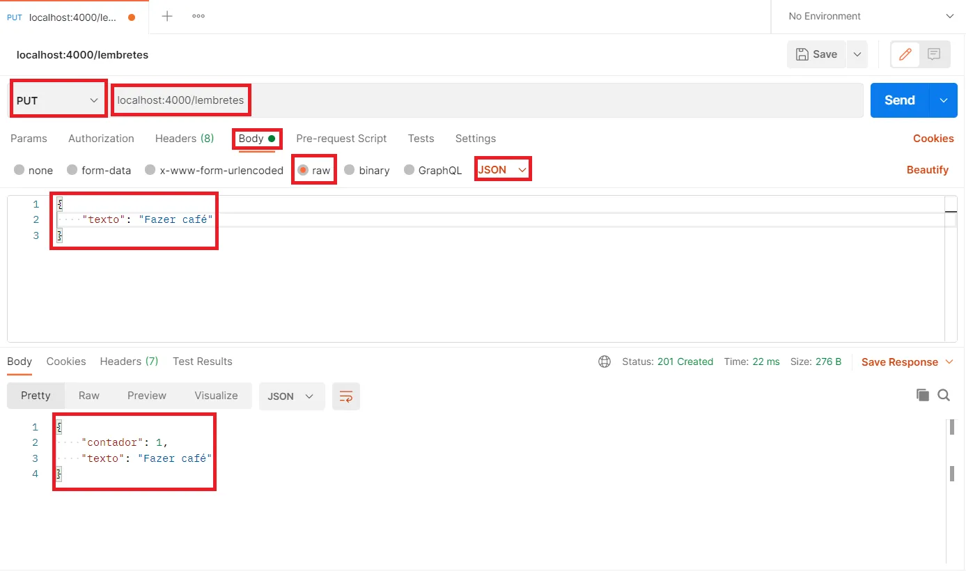 Postman com uma requisição PUT para localhost:4000/lembretes, Body raw em JSON com o texto Fazer café e a resposta com contador e texto destacados