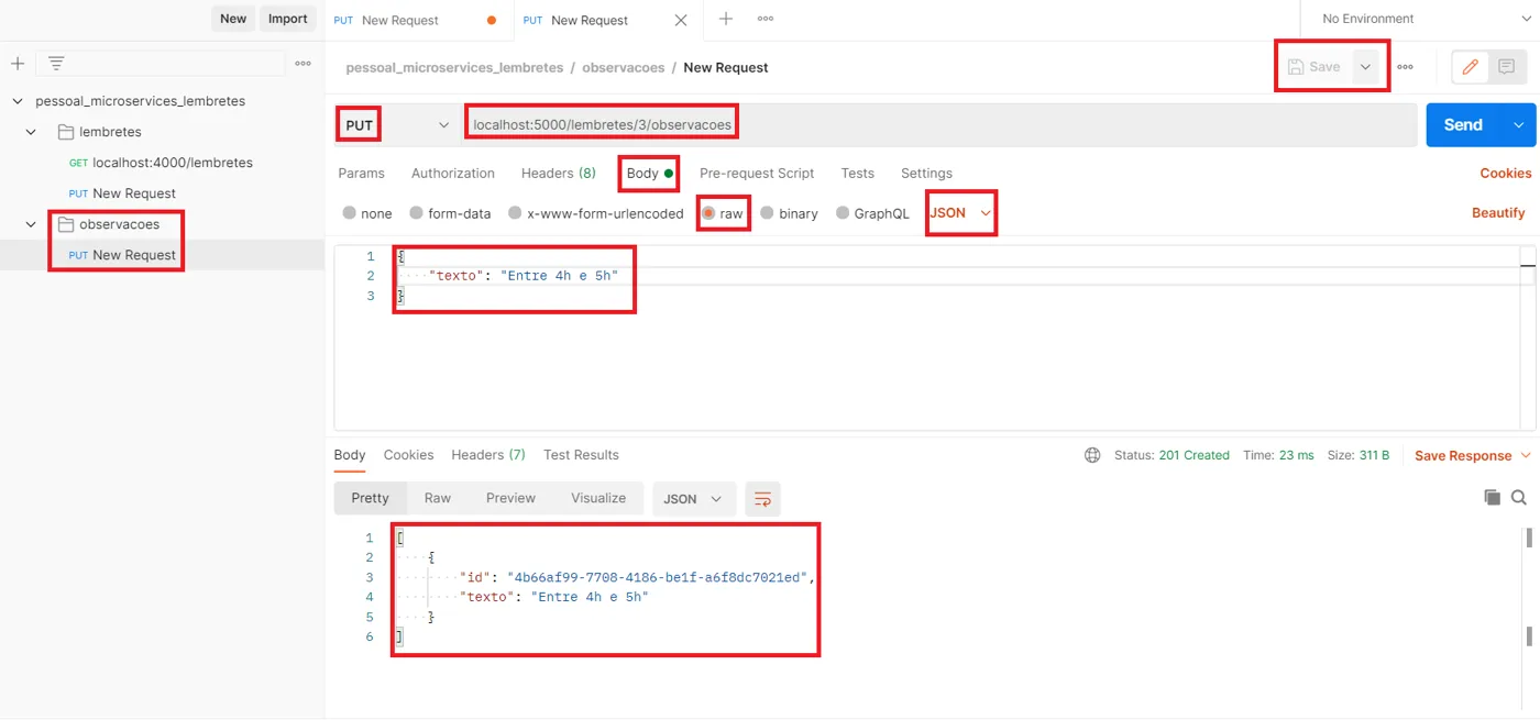Postman, dentro da pasta observacoes da coleção, com um PUT em localhost:5000/lembretes/1/observacoes, corpo JSON com o texto da observação e a resposta com a lista de observações destacada