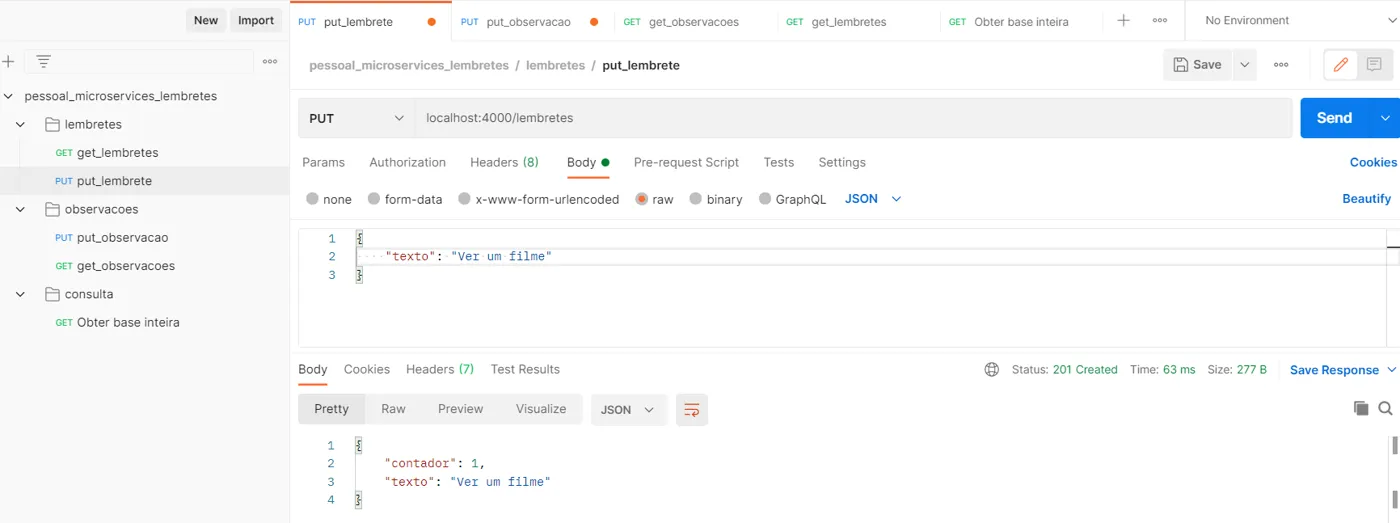 Postman com um PUT em localhost:4000/lembretes criando um lembrete e a resposta com o contador e o texto