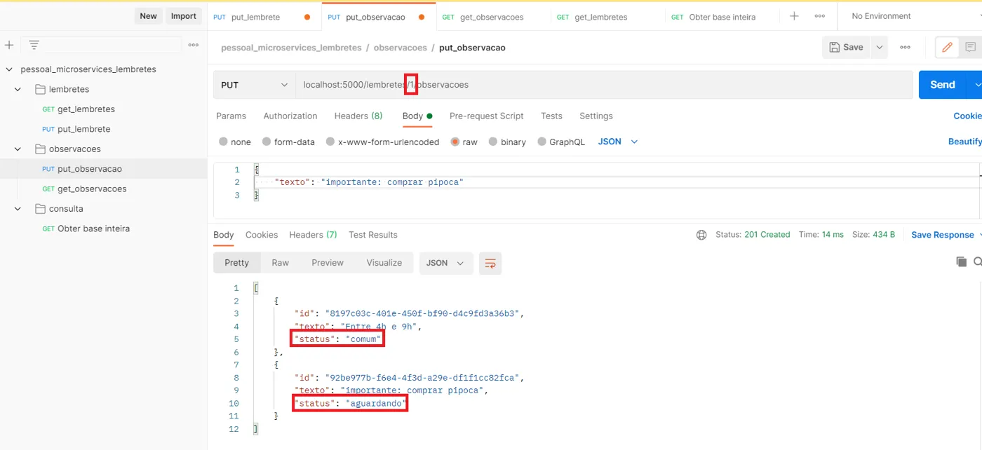 Postman com um segundo PUT de observação; na resposta, a primeira observação já aparece classificada e a nova aparece com status aguardando, ambos destacados