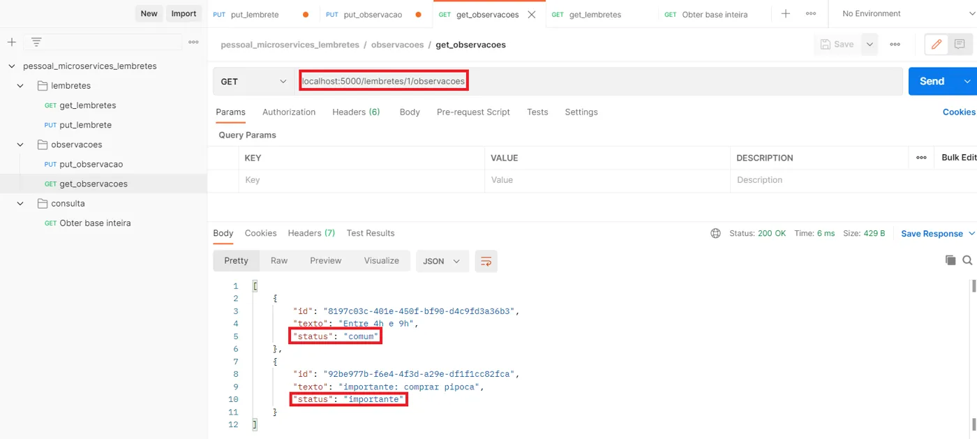 Postman com um GET em localhost:5000/lembretes/1/observacoes e a resposta com os status das duas observações destacados