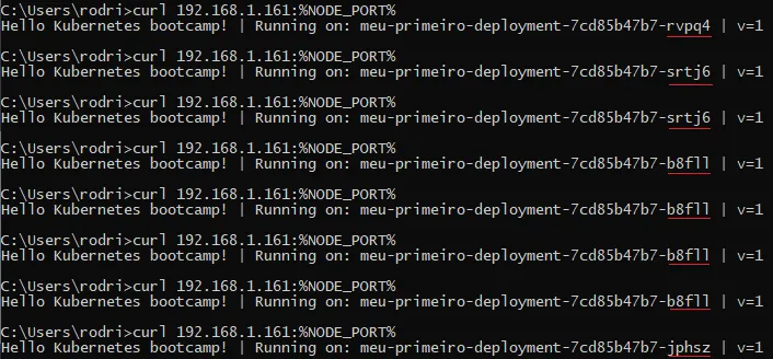Várias execuções de curl com a resposta Hello Kubernetes bootcamp! Running on: meu-primeiro-deployment seguida de nomes de Pods diferentes destacados
