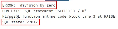 Mensagem ERROR: division by zero, com o contexto SQL statement SELECT 1 / 0 e SQL state: 22012 destacados