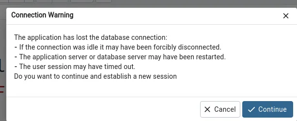 Janela Connection Warning informando que a aplicação perdeu a conexão com o banco de dados e perguntando se deseja continuar e estabelecer uma nova sessão, com os botões Cancel e Continue