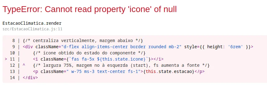 Tela de erro do create-react-app: "TypeError: Cannot read property 'icone' of null" em EstacaoClimatica.render, apontando a linha que usa this.state.icone