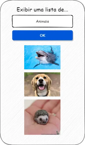 Tela "Exibir uma lista de..." com o campo de busca preenchido com "Animais", o botão OK e três fotos de animais empilhadas