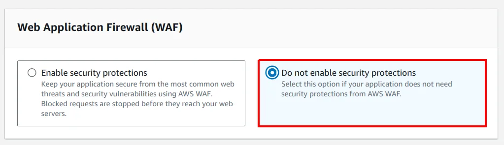 Seção Web Application Firewall (WAF) com a opção Do not enable security protections selecionada e destacada