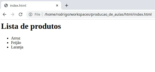 Navegador exibindo o título "Lista de produtos" e uma lista com Arroz, Feijão e Laranja