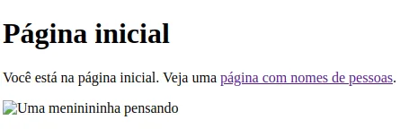 Página inicial exibindo um ícone de imagem quebrada e o texto "Uma meninininha pensando"