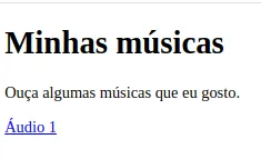 Página "Minhas músicas" exibindo apenas o link "Áudio 1" no lugar do player