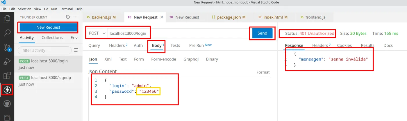 Thunder Client com a requisição POST para localhost:3000/login com senha 123456, a resposta 401 Unauthorized e o corpo mensagem senha inválida