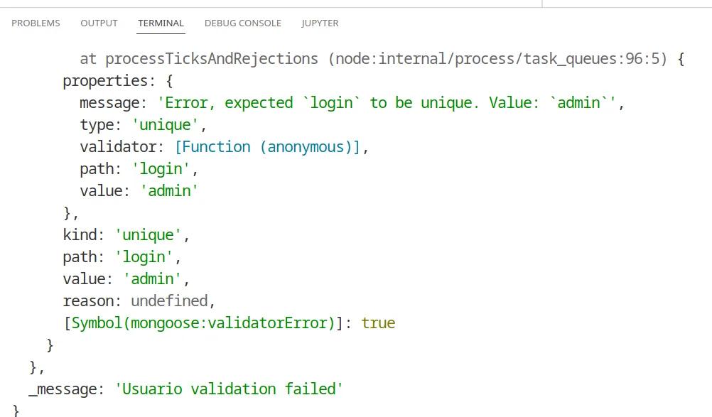Terminal exibindo o erro de validação Error, expected login to be unique. Value: admin, com kind unique e _message Usuario validation failed