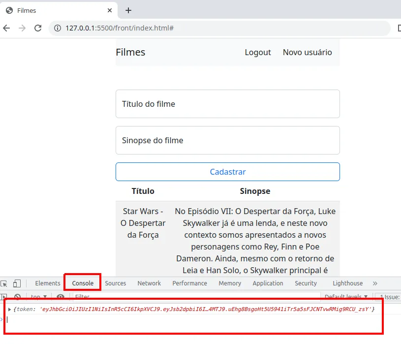 Aba Console do Chrome Dev Tools exibindo o objeto com o campo token contendo o JWT, com a aplicação logada acima