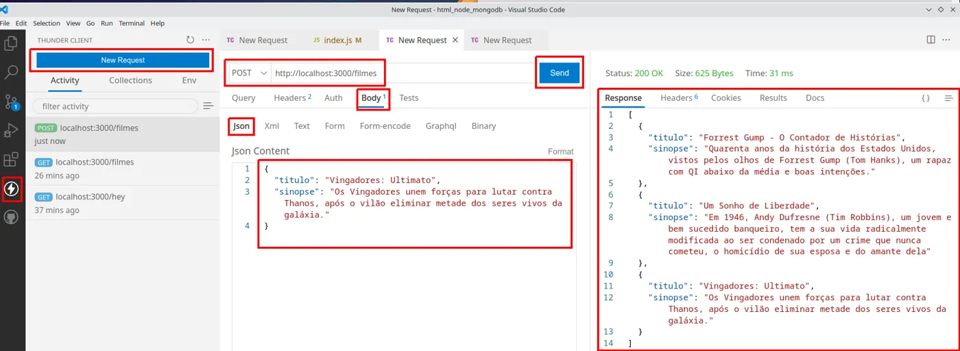 Thunder Client com a requisição POST para localhost:3000/filmes, o corpo JSON do novo filme e a resposta com os três filmes